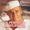 Vladimir Cosma - La trilogie marseillaise de Marcel Pagnol: La femme du boulanger (Bande originale du film de Nicolas Ribowski)